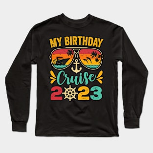 Birthday Cruise 2023 Birthday Party Cruise Squad Long Sleeve T-Shirt